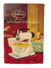 Sunbeam Deluxe Automatic Mixmaster Vintage Instruction Recipe Book 1968 Model 