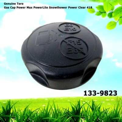Genuine Toro 133-9823 Gas Cap Power Max PowerLite  Snowthower Power Clear 418