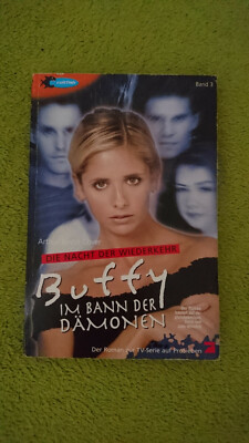 Buffy im Bann der Dämonen - Die Nacht der Wiederkehr - Band 3