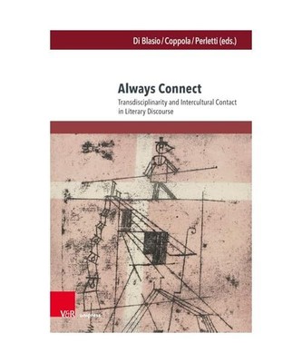 Always Connect: Transdisciplinarity and Intercultural Contact in Literary Discou