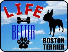 PCSCP Life is Better with a Boston Terrier 11.5 inch by 9 inch Laminated Dog Sig