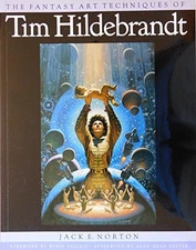 FANTASY ART TECH OF TIM HILDEBRANDT, Hildebrandt, Tim