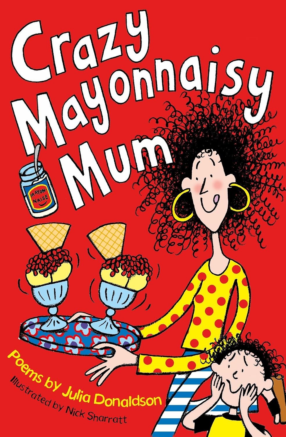 Crazy Mayonnaisy Mum - Image 2