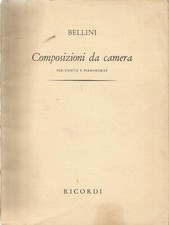 Vincenzo BelliniComposizioni da camra for Piano forte and Voice Sheet musicbook