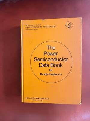 The Power Semiconductor Data Book for Design Engineers Texas Instruments