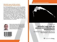 Aktuelle Lage Und Die Weitere Entwicklung Des Milchmarktes Maksym Lysytsia