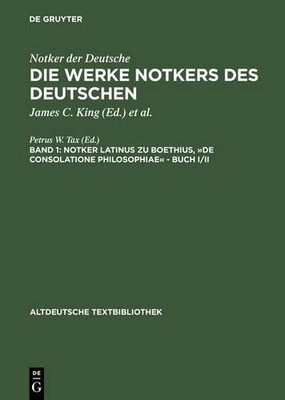 Notker latinus zu Boethius, De consolatione Philosophiae - Bu... - 9783484201941