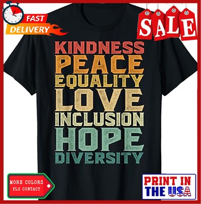 Peace Love Diversity Inclusion Equality Black History Month T-Shirt