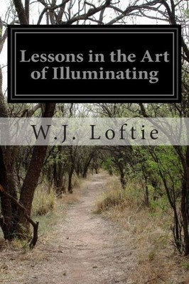 Lessons In The Art Of Illuminating