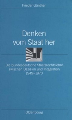Denken vom Staat her Frieder Günther