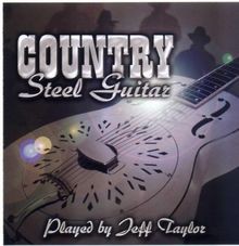 Country Steel Guitar von Diverse Played By Jeff Taylor | CD | Zustand sehr gut