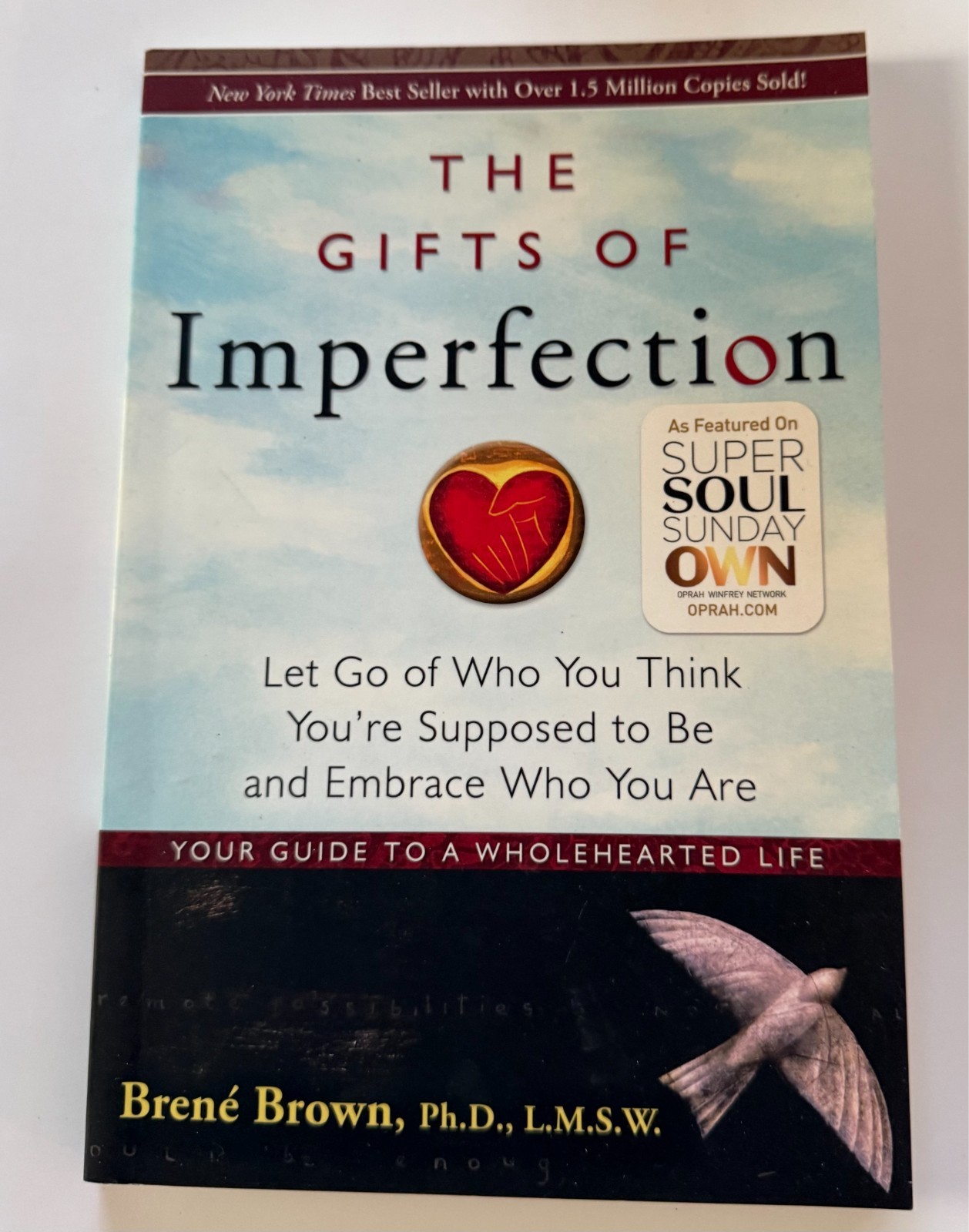 The Gifts of Imperfection: Let Go of - Paperback, by Brené Brown - Very Good