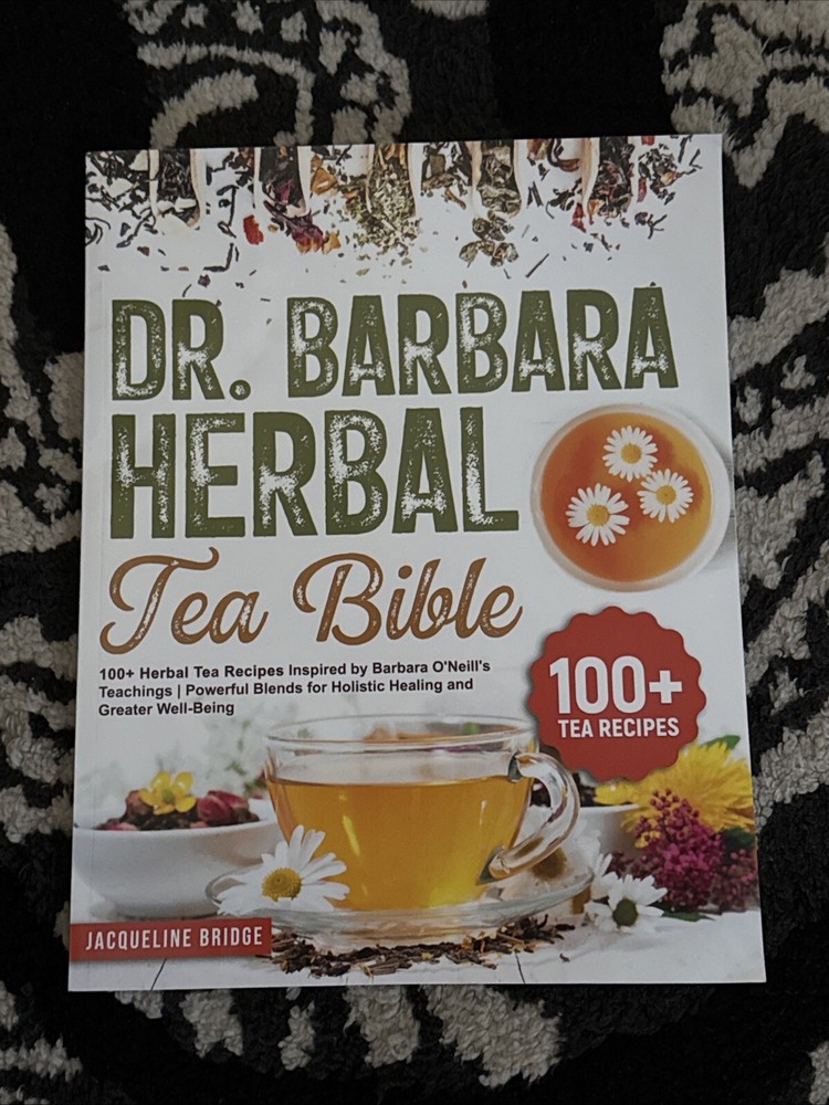 Jacqueline Bridge Dr. Barbara Herbal Tea Bible (Paperback)