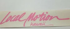 Local Motion Hawaii Surf Sticker Decal Vintage Classic Brand  Old School 8" Wide
