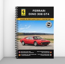 FERRARI DINO 308 GT4 : CAHIER DE RESTAURATION - PORT OFFERT + CADEAU SURPRISE !