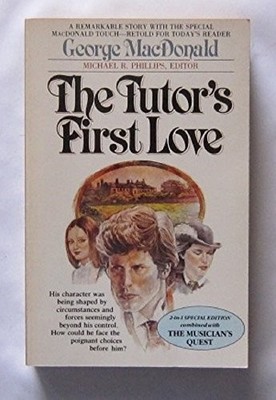 Tutors First Love (MacDonald / Phil..., MacDonald, Geor