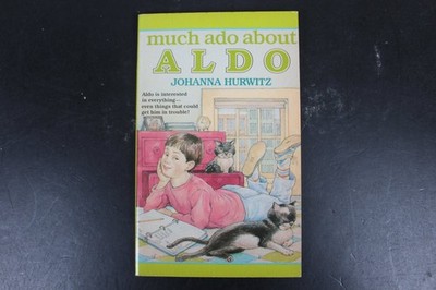 Much Ado About Aldo Johanna Hurwitz 1990 Trumpet Club Children's Illustrated PB