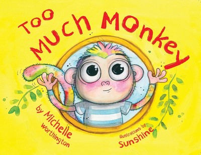 Michelle Worthington Too Much Monkey (Paperback) (UK IMPORT)