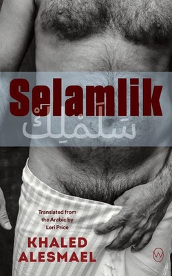 Selamlik Khaled Alesmael Taschenbuch Englisch 2024 World Editions