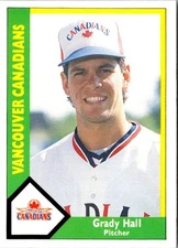 1990 CMC Vancouver Canadians Grady Hall #6 Vancouver Canadians Baseball Card