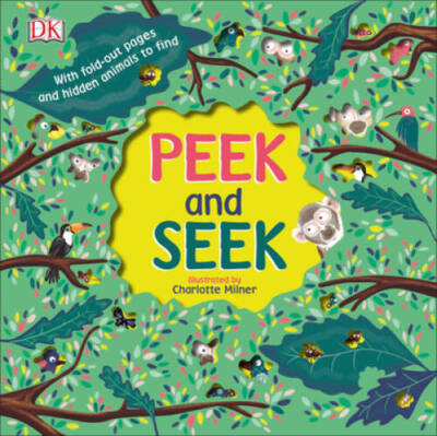 Peek and Seek - Board book By DK - GOOD