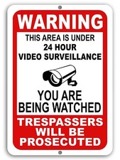 Warning This Property Under 24 Hour Video Surveillance Sign security cctv Metal
