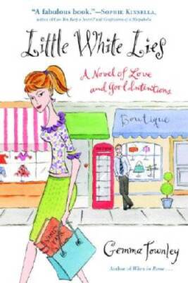 Little White Lies: A Novel of Love and Good Intentions - Paperback - GOOD