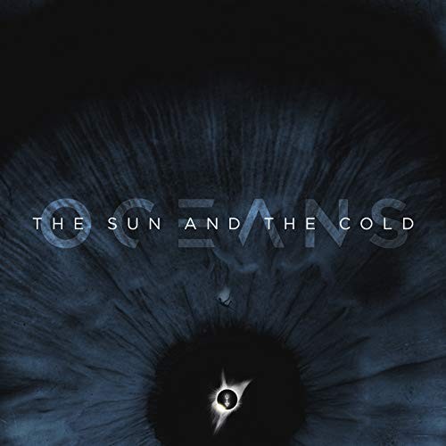 Oceans Sun and the Cold LP (Ocean Blue) In Sleeve LP Vinyl NEW