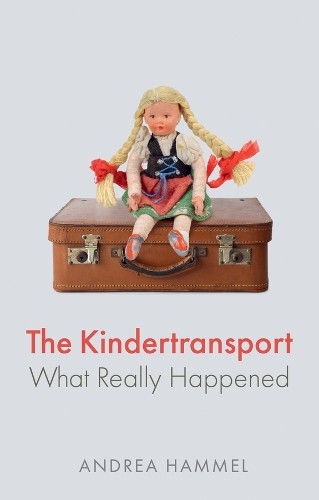 The Kindertransport by Andrea Hammel - 9781509553761