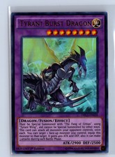 Yugioh: Dragons of Legend: Unleashed Tyrant Burst Dragon #DRL3-EN058 1st Ed,UR