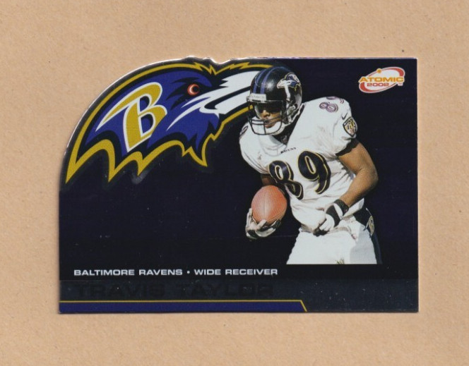 2002 Pacific Atomic - Travis Taylor #9 Baltimore Ravens