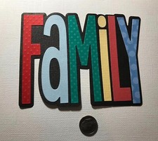 HANDMADE Die Cut - 1 Family Title Scrapbook / Card Embellishment FREE SHIP