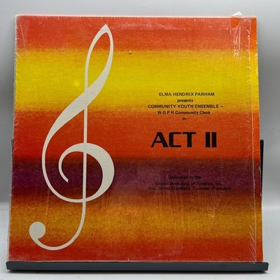 ELMA HENDRIX PARHAM/COMM YOUTH ENSEMBLE Act II LP E&C 503 Detroit Gospel Soul