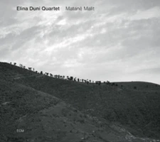 Elina Duni Quartet Matane Malit (CD) Album (UK IMPORT)