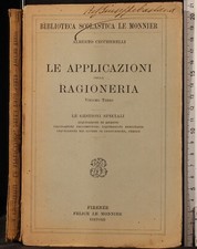 LE APPLICAZIONI DELLA RAGIONERIA. VOL 3. CECCHERELLI. FELICE LE MONNIER.