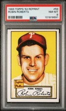 PSA 8 1983 83 Topps 52 Reprint ROBIN ROBERTS #59 Graded NM MT HOF 1952 Variation