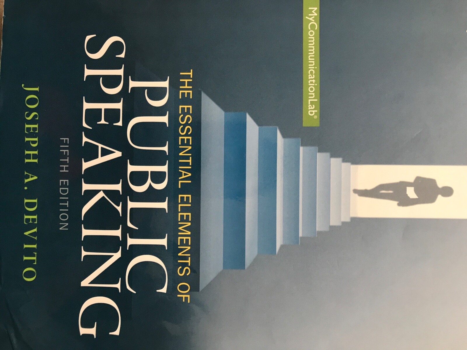 The Essential Elements of Public Speaking by Joseph A. DeVito (2014 ...