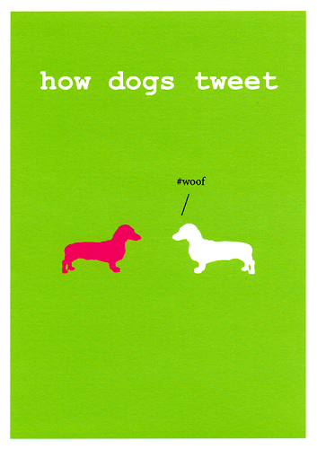 funny sausage dachshund card how dogs tweet #woof