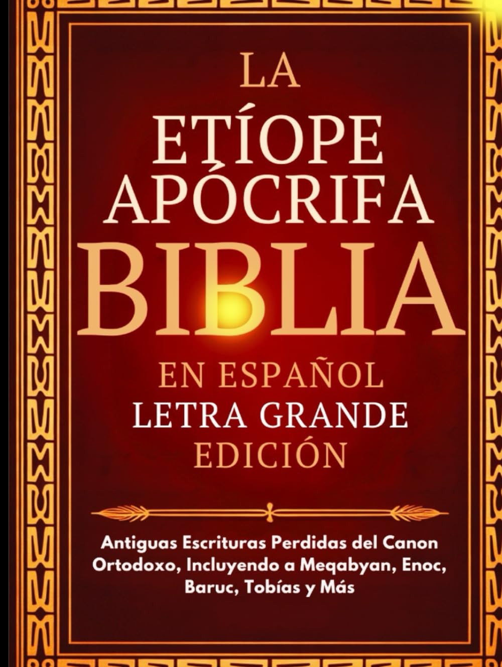 Biblia Apócrifa Etíope en Español (Letra Grande): Antiguas Escrituras Hardcover