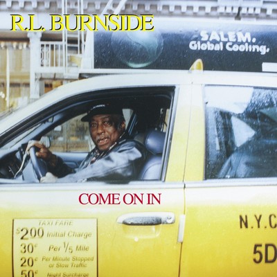 R. L. Burnside Come On In (Vinyl)