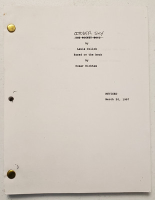 OCTOBER SKY (THE ROCKET BOYS) MOVIE SCRIPT BY LEWIS COLICK REVISED ...