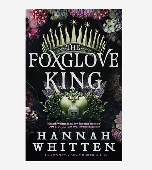 The Foxglove King by Hannah Whitten (Paperback, 2024)