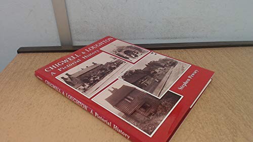 Chigwell and Loughton: A Pictorial History (Pictorial... - Pewsey, Stephen