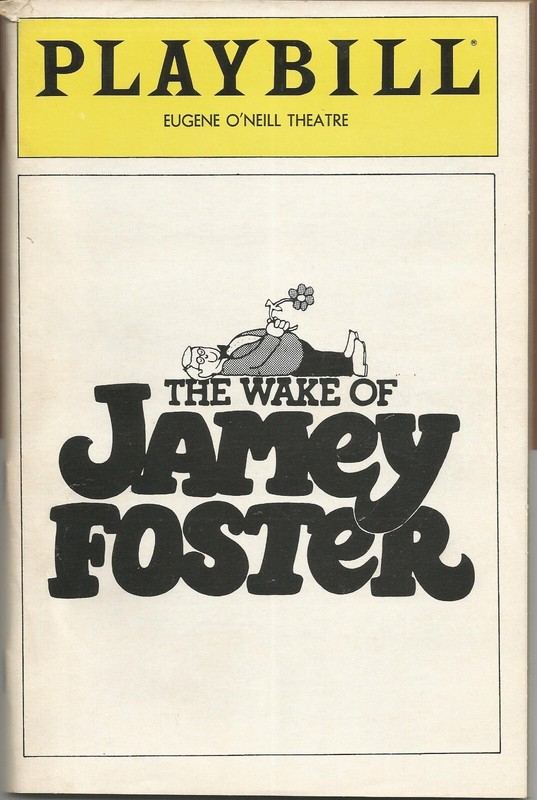 The Wake of Jamey Foster 1982 Opening Night Broadway Playbill Holly Hunter  