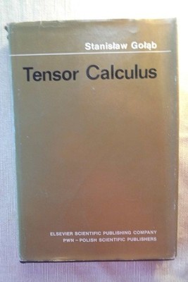 Tensor Calculus (- Tensorrechnung Stanislaw Golab: