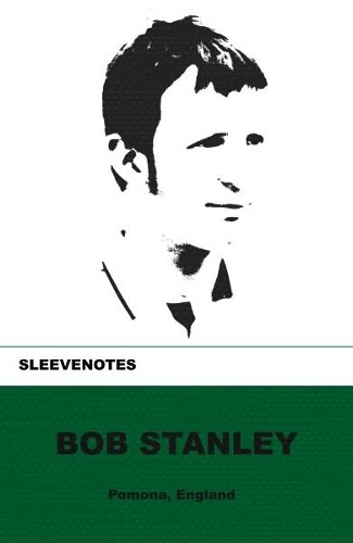 Thumbnail - Bob Stanley Sleevenotes (taschenbuch) Sleevenotes