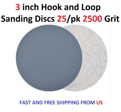 3 inch Hook and Loop Sanding Discs 25/pk 2500 Grit