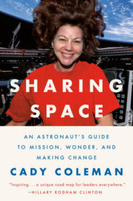Sharing Space An Astronauts Gu - GOOD