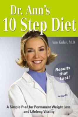 Dr. Ann's 10 Step Diet: A Simple Plan for Permanent Weight Loss and Lifel - GOOD