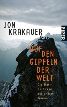 Auf den Gipfeln der Welt: Die Eiger-Nordwand und an... | Buch | Zustand sehr gut